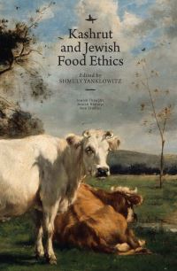 Book Cover for Kashrut and Jewish Food Ethics by Shmuly Yanklowitz