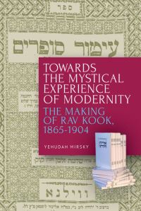 Book Cover for Towards the Mystical Experience of Modernity by Yehudah Mirsky