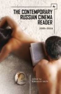 Book Cover for The Contemporary Russian Cinema Reader 2005-2016 by Rimgaila Salys