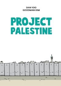 Book Cover for Project Palestine by Dan Yoo
