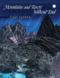 Book Cover for Mountains and Rivers Without End by Gary Snyder