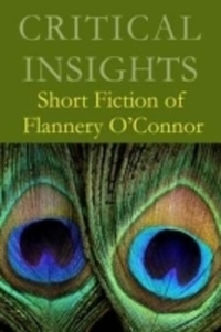 Book Cover for Short Fiction of Flannery O'Connor by Robert C Evans