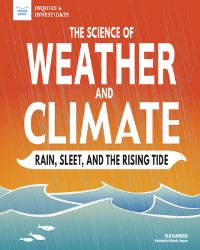 Book Cover for The Science of Weather and Climate by Julie Danneberg