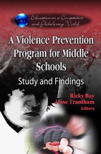 Book Cover for A Violence Prevention Program for Middle Schools by Ricky Bay, Jesse Trantham