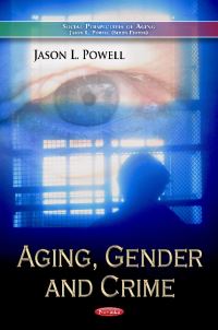 Book Cover for Aging, Gender and Crime by Jason L Powell