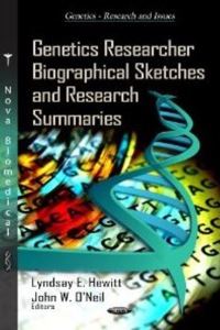 Book Cover for Genetics Researcher Biographical Sketches and Research Summaries by Lyndsay E Hewitt, John W ONeil