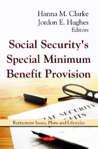Book Cover for Social Security's Special Minimum Benefit Provision by Hanna M. Clarke, Jordon E. Hughes
