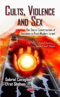 Book Cover for Cults, Violence and Sex by Gabriel Cavaglion, Efrat Shoham