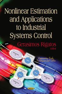Book Cover for Nonlinear Estimation and Applications to Industrial Systems Control by Gerasimos G Rigatos