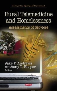 Book Cover for Rural Telemedicine and Homelessness by Jake F Andrews, Anthony I Harper
