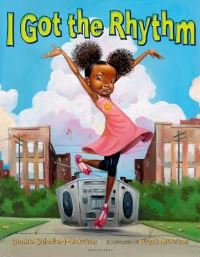 Book Cover for I Got the Rhythm by Connie SchofieldMorrison