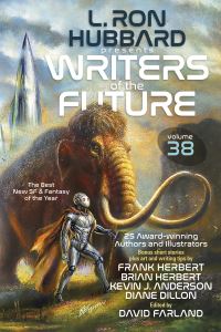 Book Cover for L. Ron Hubbard Presents Writers of the Future Volume 38 by L Ron Hubbard