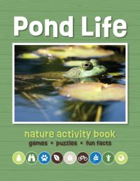 Book Cover for Pond Life Nature Activity Book by Waterford Press