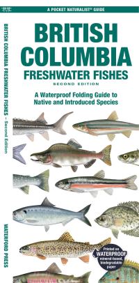 Book Cover for British Columbia Freshwater Fishes by Matthew Morris, Jill Kavanagh