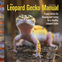 Book Cover for The Leopard Gecko Manual by Philippe De Vosjoli, Tom Mazorlig, Roger J Klingenberg, Ron Tremper, Brian E Viets