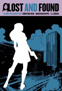 Book Cover for Lost and Found by Christina Weir, Nunzio DeFilippis