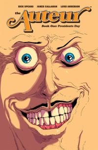 Book Cover for The Auteur. Book One Presidents Day by Rick Spears