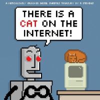 Book Cover for There Is a Cat on the Internet! by R Stevens