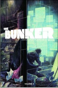 Book Cover for The Bunker. Volume 2 by Joshua Hale Fialkov, Jason Fischer