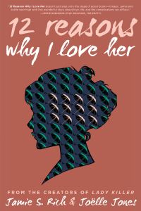 Book Cover for 12 Reasons Why I Love Her by Jamie S Rich