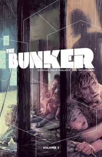 Book Cover for The Bunker. Volume 3 by Joshua Hale Fialkov