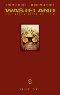 Book Cover for Wasteland. Volume 5 by Antony Johnston, Doug Sherwood