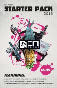 Book Cover for Oni Press Starter Pack 2016 by Cullen Bunn, Charles Soule, Guy Major, Joshua Hale Fialkov, Greg Rucka