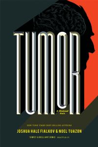 Book Cover for Tumor by Joshua Hale Fialkov