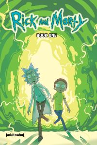 Book Cover for Rick and Morty by Zac Gorman, Ryan Hill, Kyle Starks