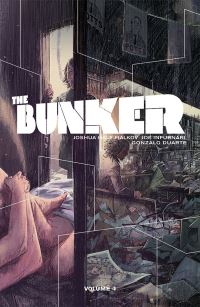 Book Cover for The Bunker. Volume 4 by Joshua Hale Fialkov