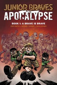 Book Cover for Junior Braves of the Apocalypse Vol. 1 by Greg Smith, Michael Tanner, Tatsuki Fujimoto, Yuki Tabata