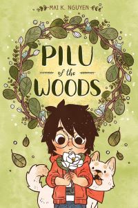 Book Cover for Pilu of the Woods by Mai K Nguyen