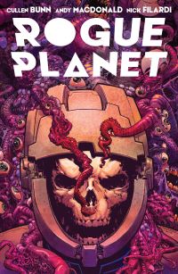 Book Cover for Rogue Planet by Cullen Bunn