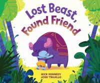 Book Cover for Lost Beast, Found Friend by Josh Trujillo