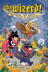 Book Cover for The Wizerd! And the Potion of Dreams! by Michael Sweater, Rachel Dukes