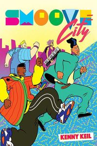 Book Cover for Smoove City by Kenny Keil