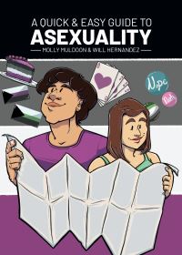 Book Cover for A Quick & Easy Guide to Asexuality by Molly Muldoon