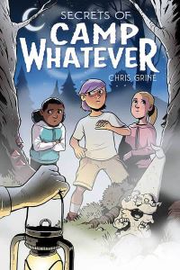 Book Cover for Secrets of Camp Whatever by Chris Grine