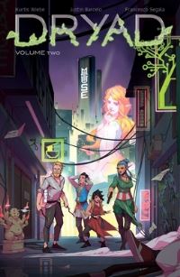 Book Cover for Dryad, Vol. 2 by Kurtis J Wiebe, Kate Z Stone