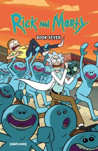 Book Cover for Rick and Morty Book Seven by Kyle Starks, Zac Gorman