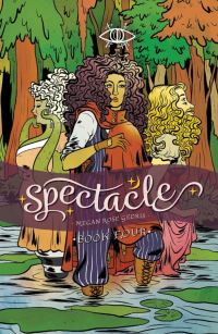 Book Cover for Spectacle. Book Four by Ro Salarian
