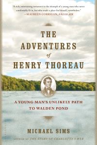 Book Cover for The Adventures of Henry Thoreau by Michael Sims