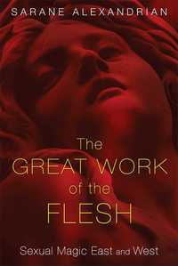 Book Cover for The Great Work of the Flesh by Sarane Alexandrian
