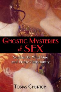 Book Cover for Gnostic Mysteries of Sex by Tobias Churton
