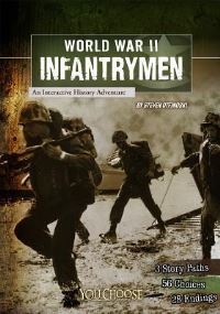 Book Cover for World War II Infantrymen by Steven Otfinoski