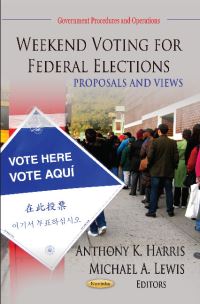 Book Cover for Weekend Voting for Federal Elections by Anthony K Harris, Michael A Lewis