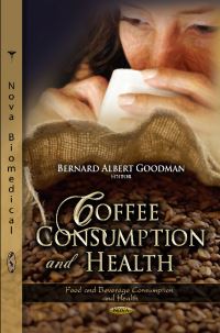 Book Cover for Coffee Consumption and Health by Bernard Albert Goodman