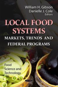 Book Cover for Local Food Systems by William H. Gibson, Danielle J. Cole