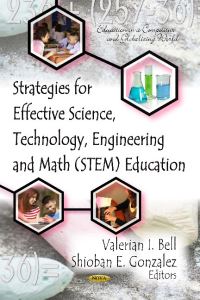 Book Cover for Strategies for Effective Science, Technology, Engineering and Math (STEM) Education by Valerian I. Bell, Shioban E. Gonzalez