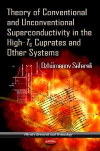 Book Cover for Theory of Conventional and Unconventional Superconductivity in the High-Tc Cuprates and Other Systems by Dzhumanov Safarali